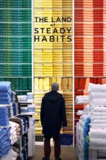 Nonton film Streaming The Land of Steady Habits (2018) subtitle Bahasa Indonesia