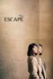 Nonton film Streaming The Escape (2018) subtitle Bahasa Indonesia Nonton film Streaming The Escape (2018) subtitle Bahasa Indonesia