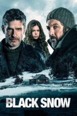 Nonton film Streaming Black Snow (2017) subtitle Bahasa Indonesia
