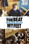 Nonton film Streaming The Beat Beneath My Feet (2014) subtitle Bahasa Indonesia