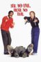 Nonton film Streaming See No Evil, Hear No Evil (1989) subtitle Bahasa Indonesia