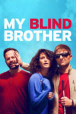 Nonton film Streaming My Blind Brother (2016) subtitle Bahasa Indonesia