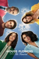 Nonton film Streaming The House of Flowers Presents: The Funeral (2019) subtitle Bahasa Indonesia