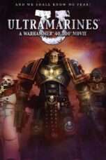 Nonton film Streaming Ultramarines: A Warhammer 40,000 Movie (2010) subtitle Bahasa Indonesia