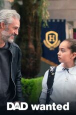 Nonton film Streaming Dad Wanted (2020) subtitle Bahasa Indonesia