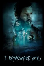 Nonton film Streaming I Remember You (2017) subtitle Bahasa Indonesia