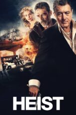 Nonton film Streaming Heist (2015) subtitle Bahasa Indonesia