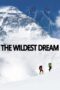 Nonton film Streaming The Wildest Dream (2010) subtitle Bahasa Indonesia