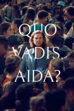 Nonton film Streaming Quo Vadis, Aida? (2021) subtitle Bahasa Indonesia