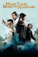 Nonton film Streaming Monk Comes Down the Mountain (2015) subtitle Bahasa Indonesia