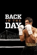 Nonton film Streaming Back in the Day (2016) subtitle Bahasa Indonesia