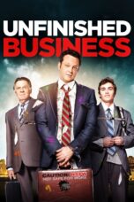Nonton film Streaming Unfinished Business (2015) subtitle Bahasa Indonesia