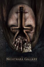 Nonton film Streaming The Nightmare Gallery (2019) subtitle Bahasa Indonesia