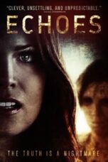 Nonton film Streaming Echoes (2014) subtitle Bahasa Indonesia