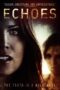 Nonton film Streaming Echoes (2014) subtitle Bahasa Indonesia
