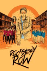 Nonton film Streaming Rock Steady Row (2018) subtitle Bahasa Indonesia