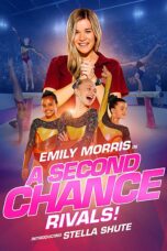 Nonton film Streaming A Second Chance: Rivals! (2019) subtitle Bahasa Indonesia