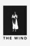 Nonton film Streaming The Wind (2018) subtitle Bahasa Indonesia