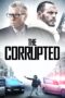 Nonton film Streaming The Corrupted (2019) subtitle Bahasa Indonesia