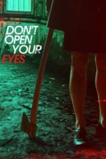 Nonton film Streaming Don’t Open Your Eyes (2018) subtitle Bahasa Indonesia