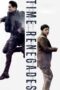 Nonton film Streaming Time Renegades (2016) subtitle Bahasa Indonesia Nonton film Streaming Time Renegades (2016) subtitle Bahasa Indonesia