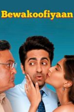 Nonton film Streaming Bewakoofiyaan (2014) subtitle Bahasa Indonesia