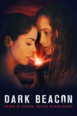 Nonton film Streaming Dark Beacon (2017) subtitle Bahasa Indonesia
