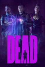 Nonton film Streaming Dead (2020) subtitle Bahasa Indonesia