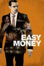 Nonton film Streaming Easy Money (2010) subtitle Bahasa Indonesia