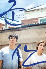 Nonton film Streaming Ode to the Goose (2018) subtitle Bahasa Indonesia