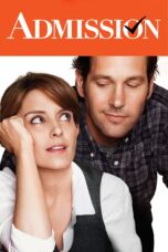 Nonton film Streaming Admission (2013) subtitle Bahasa Indonesia