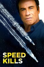 Nonton film Streaming Speed Kills (2018) subtitle Bahasa Indonesia