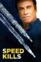 Nonton film Streaming Speed Kills (2018) subtitle Bahasa Indonesia