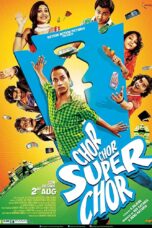 Nonton film Streaming Chor Chor Super Chor (2013) subtitle Bahasa Indonesia
