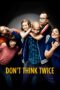Nonton film Streaming Don’t Think Twice (2016) subtitle Bahasa Indonesia