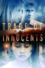 Nonton film Streaming Trade of Innocents (2012) subtitle Bahasa Indonesia