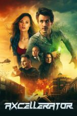 Nonton film Streaming Axcellerator (2019) subtitle Bahasa Indonesia