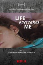 Nonton film Streaming Life Overtakes Me (2019) subtitle Bahasa Indonesia