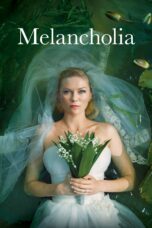 Nonton film Streaming Melancholia (2011) subtitle Bahasa Indonesia
