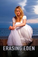 Nonton film Streaming Erasing Eden (2016) subtitle Bahasa Indonesia
