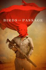 Nonton film Streaming Birds of Passage (2018) subtitle Bahasa Indonesia