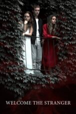 Nonton film Streaming Welcome the Stranger (2018) subtitle Bahasa Indonesia