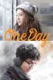 Nonton film Streaming One Day (2016) subtitle Bahasa Indonesia Nonton film Streaming One Day (2016) subtitle Bahasa Indonesia