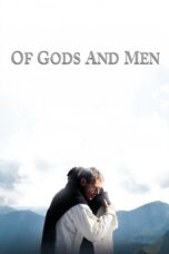 Nonton film Streaming Of Gods and Men (2010) subtitle Bahasa Indonesia