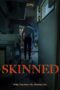 Nonton film Streaming Skinned (2020) subtitle Bahasa Indonesia