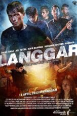 Nonton film Streaming Langgar (2013) subtitle Bahasa Indonesia