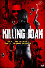 Nonton film Streaming Killing Joan (2018) subtitle Bahasa Indonesia