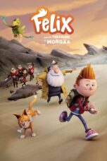 Nonton film Streaming Felix and the Treasure of Morgäa (2021) subtitle Bahasa Indonesia