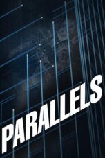 Nonton film Streaming Parallels (2015) subtitle Bahasa Indonesia