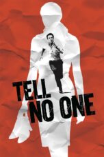 Nonton film Streaming Tell No One (2006) subtitle Bahasa Indonesia